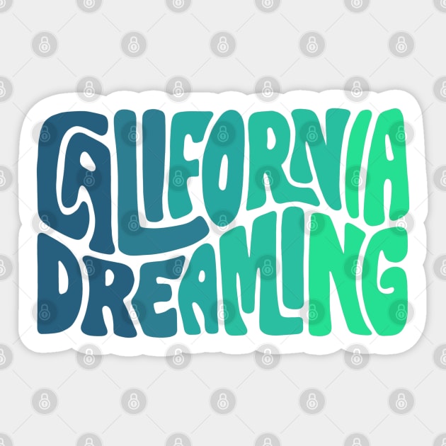 California Dreaming Ombre Word Art Sticker by Slightly Unhinged